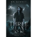 Three Meant To Be