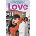 Paralyzed Love: Breaking Barriers