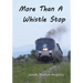 More Than a Whistle Stop
