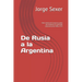 De Rusia a la Argentina: Cómo salieron de Europa los judíos que emigraron al continente americano entre 1880 y 1914