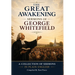The Great Awakening Sermons of George Whitefield