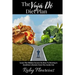 The Vujá Dé Diet Plan: Learn The Hidden Secrets On How To Develop A Healthier Lifestyle From The Inside Out
