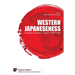 Western Japaneseness: Intercultural Translations of Japan in Western Media