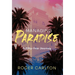 Managing Paradise: A Fifty-Year Journey