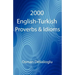 2000 English-Turkish Proverbs & Idioms