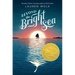 Beyond the Bright Sea