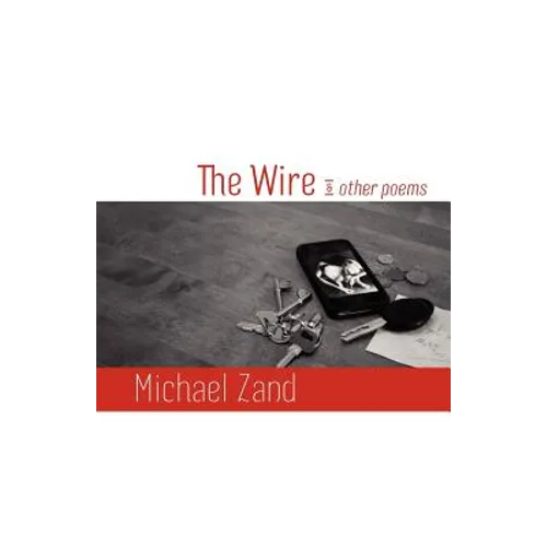 The Wire and Other Poems