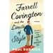 Farrell Covington and the Limits of Style
