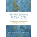 Re-Reasoning Ethics: The Rationality of Deliberation and Judgment in Ethics