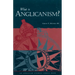 What Is Anglicanism?
