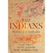The Indians: Histories of a Civilization