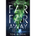 Far Far Away