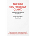The BFG (Big Friendly Giant)