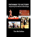 Pathway to Victory Acquiring the Mental Advantage