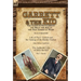 Garrett & the Kid: the Lives of Pat Garrett and Billy the Kid in the Old American West: Life of Pat F. Garrett and the Taming of the Border Outlaw by
