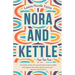 Nora and Kettle