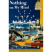 Nothing on My Mind: Berkeley, Lsd, Two Zen Masters, and a Life on the Dharma Trail