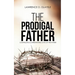 The Prodigal Father