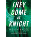 They Come at Knight