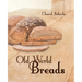 Old World Breads