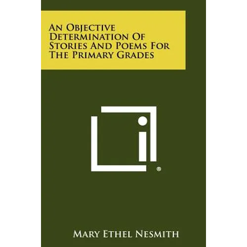 An Objective Determination of Stories and Poems for the Primary Grades