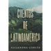 Cuentos de Latinoamérica: Kurzgeschichten aus Lateinamerika in einfachem Spanisch