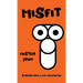 Misfit