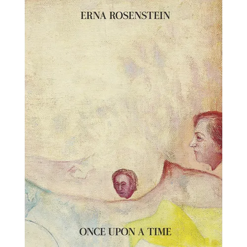 Erna Rosenstein: Once Upon a Time