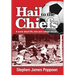 Hail to the Chiefs: A Novel about Love, Life and College Soccer