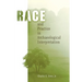 Race and Practice in Archaeological Interpretation