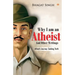 Why I am an Atheist and Other Writings