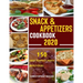 Snack & Appetizers Cookbook 2020 - 150 Easy Perfect Party Appetizers: 150 Easy Recipes, Enticing Ideas For Perfect Parties (Book 1)