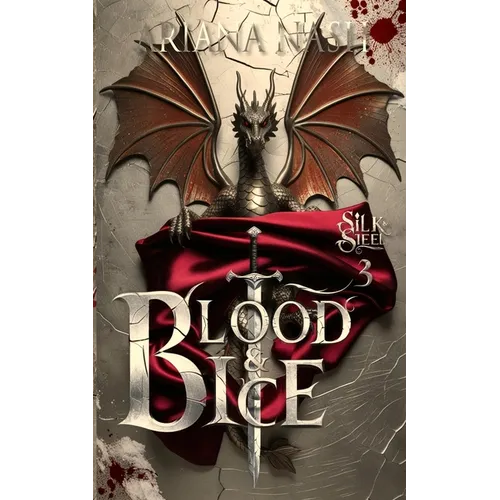 Blood & Ice: Silk & Steel #3