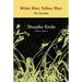 White Man, Yellow Man: Two Novellas