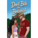 Don't Bite the Botanist