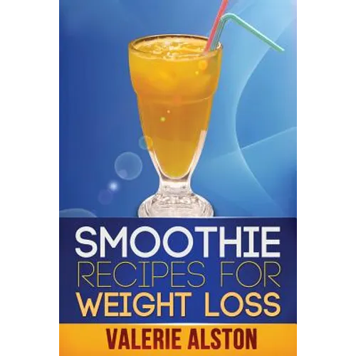 Smoothie Recipes for Weight Loss