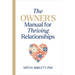 The Owner's Manual for Thriving Relationships