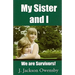 My Sister And I
