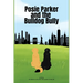 Posie Parker and the Bulldog Bully
