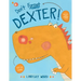 Don't Forget Dexter!