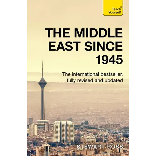 The Middle East Since 1945: Teach Yourself