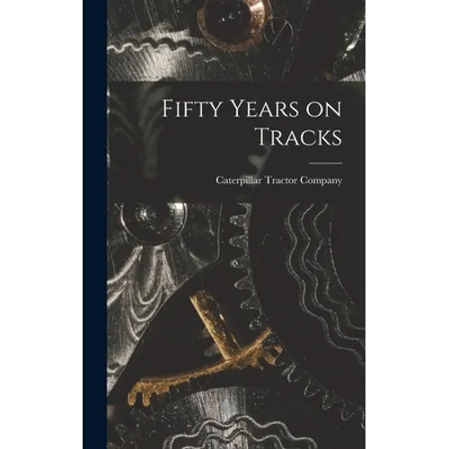 Fifty Years on Tracks