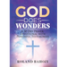 God does Wonders: A 30 Day Prayer Devotional with Powerful Testimonies