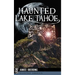 Haunted Lake Tahoe