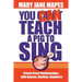 You CAN Teach a Pig to Sing: Create Great Relationships...with Anyone, Anytime, Anywhere