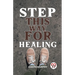 Step This Way For Healing