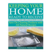 Keeping Your Home Ready to Receive Cleaning and Organization Guide: Save On Cleaning Products with All-Natural Recipes