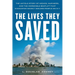 The Lives They Saved: The Untold Story of Medics, Mariners, and the Incredible Boatlift That Evacuated Nearly 300,000 People on 9/11