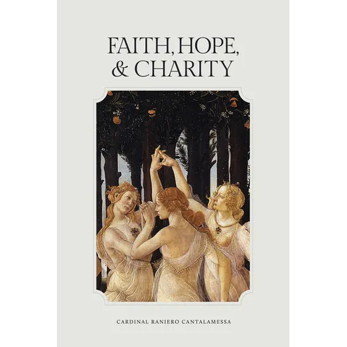 Faith, Hope, and Charity