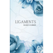 Ligaments